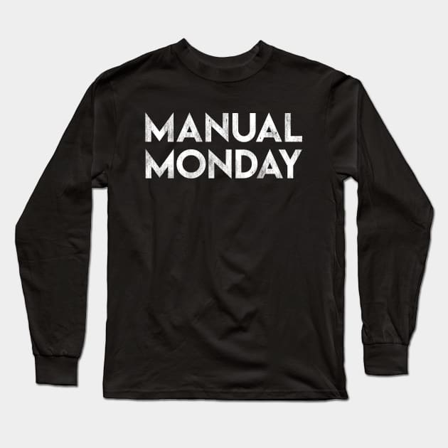 Manual Monday Long Sleeve T-Shirt by BMX Style